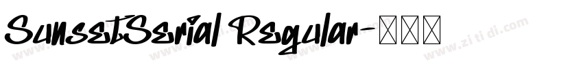 SunsetSerial Regular字体转换